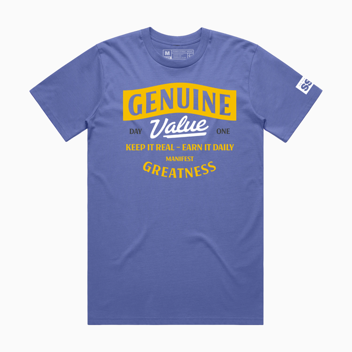 GENUINE VALUE · MANIFEST GREATNESS TEE