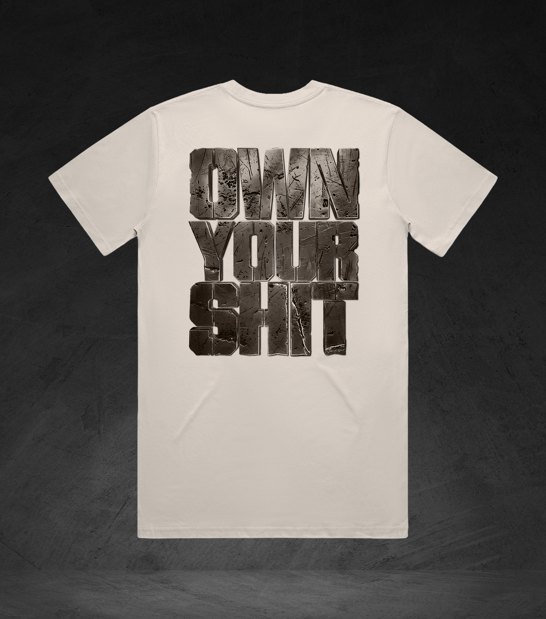 Own Your Shit Tee